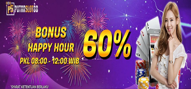 BONUS HAPPY HOUR 60% PUTARSLOT88