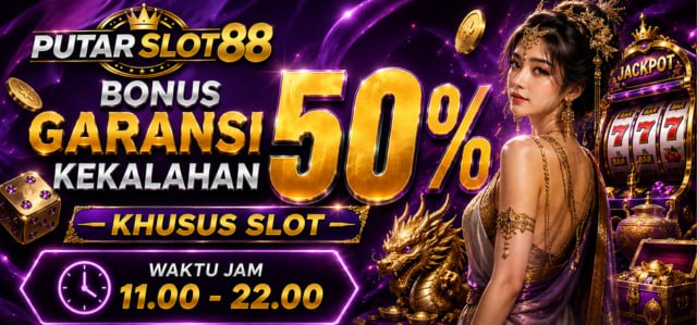 BONUS GARANSI KEKALAHAN 50% SLOT