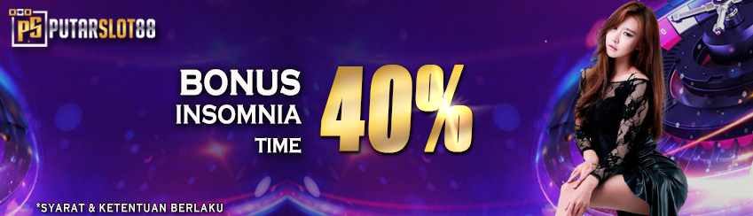 BONUS INSOMNIA 40%